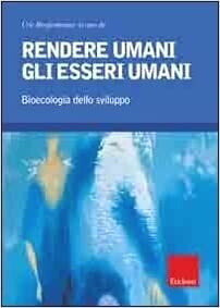 Urie Bronfenbrenner, Michele Capurso